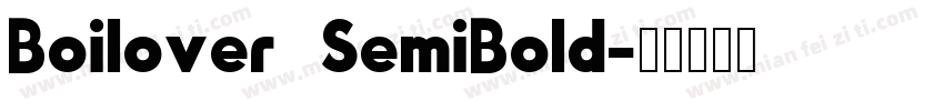 Boilover SemiBold字体转换